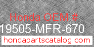Honda 19505-MFR-670 genuine part number image