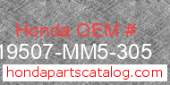 Honda 19507-MM5-305 genuine part number image