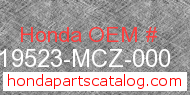 Honda 19523-MCZ-000 genuine part number image