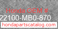 Honda 22100-MB0-870 genuine part number image