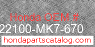 Honda 22100-MK7-670 genuine part number image