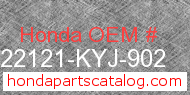 Honda 22121-KYJ-902 genuine part number image