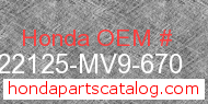 Honda 22125-MV9-670 genuine part number image