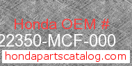 Honda 22350-MCF-000 genuine part number image