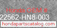 Honda 22562-HN8-003 genuine part number image