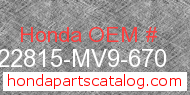 Honda 22815-MV9-670 genuine part number image
