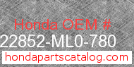 Honda 22852-ML0-780 genuine part number image
