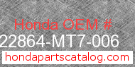 Honda 22864-MT7-006 genuine part number image