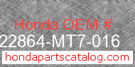 Honda 22864-MT7-016 genuine part number image