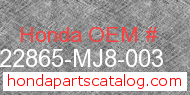 Honda 22865-MJ8-003 genuine part number image