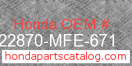 Honda 22870-MFE-671 genuine part number image