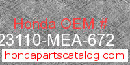Honda 23110-MEA-672 genuine part number image