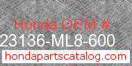 Honda 23136-ML8-600 genuine part number image