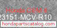Honda 23151-MCV-R10 genuine part number image