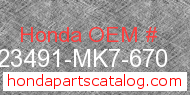 Honda 23491-MK7-670 genuine part number image