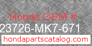 Honda 23726-MK7-671 genuine part number image