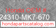 Honda 24310-MK7-670 genuine part number image