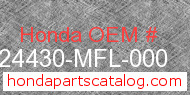 Honda 24430-MFL-000 genuine part number image