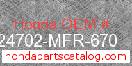Honda 24702-MFR-670 genuine part number image
