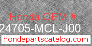 Honda 24705-MCL-J00 genuine part number image