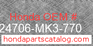 Honda 24706-MK3-770 genuine part number image