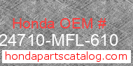 Honda 24710-MFL-610 genuine part number image