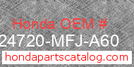 Honda 24720-MFJ-A60 genuine part number image