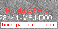 Honda 28141-MFJ-D00 genuine part number image