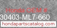Honda 30403-ML7-660 genuine part number image