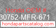 Honda 30752-MFR-671 genuine part number image