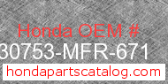 Honda 30753-MFR-671 genuine part number image
