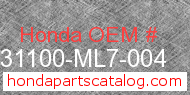 Honda 31100-ML7-004 genuine part number image