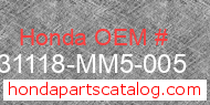 Honda 31118-MM5-005 genuine part number image