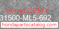 Honda 31500-ML5-692 genuine part number image