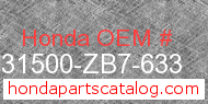 Honda 31500-ZB7-633 genuine part number image