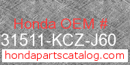 Honda 31511-KCZ-J60 genuine part number image