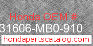 Honda 31606-MB0-910 genuine part number image