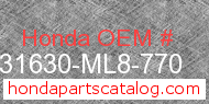 Honda 31630-ML8-770 genuine part number image