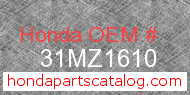 Honda 31MZ1610 genuine part number image