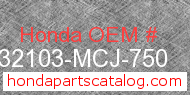 Honda 32103-MCJ-750 genuine part number image