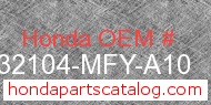 Honda 32104-MFY-A10 genuine part number image