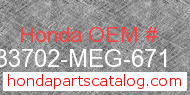 Honda 33702-MEG-671 genuine part number image