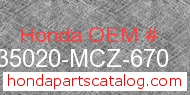 Honda 35020-MCZ-670 genuine part number image