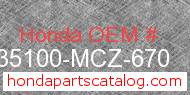 Honda 35100-MCZ-670 genuine part number image