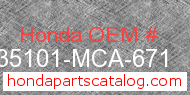 Honda 35101-MCA-671 genuine part number image