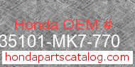 Honda 35101-MK7-770 genuine part number image