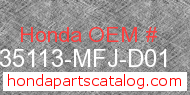 Honda 35113-MFJ-D01 genuine part number image
