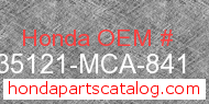 Honda 35121-MCA-841 genuine part number image