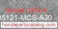 Honda 35121-MCS-A30 genuine part number image