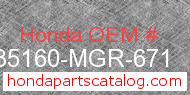 Honda 35160-MGR-671 genuine part number image